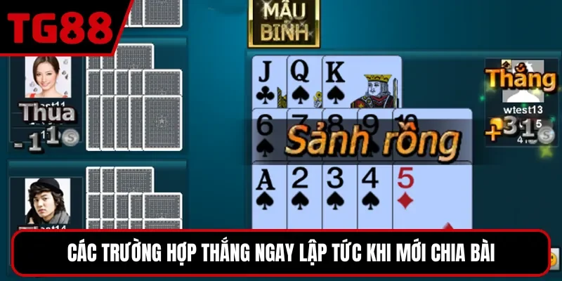Các trường hợp thắng ngay lập tức khi mới chia bài