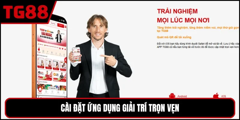 Cài đặt ứng dụng giải trí trọn vẹn