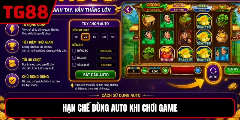 Hạn chế dùng auto khi chơi game