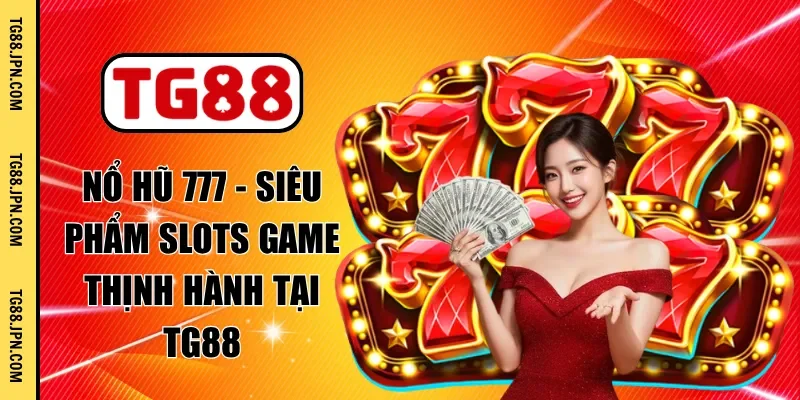 nổ hũ 777